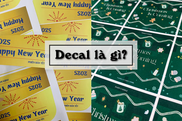 Decal là gì và có ứng dụng như thế nào trong đời sống, sản xuất?