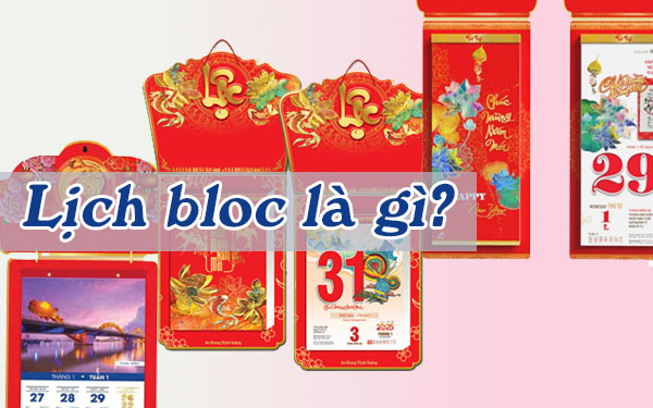 Lịch bloc là gì và được sử dụng như thế nào?