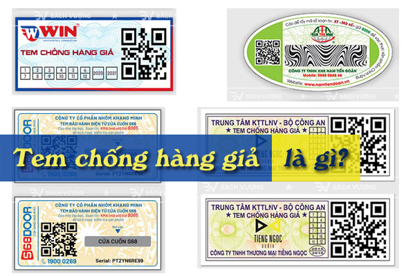 Tem chống hàng giả là gì, có thể làm giả được hay không?