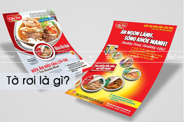 Tờ rơi là gì? Tại sao doanh nghiệp cần tờ rơi quảng cáo?